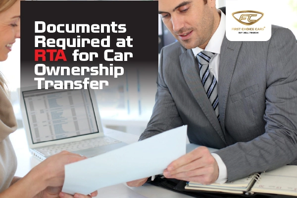 Documents Required at RTA for Car Ownership Transfer