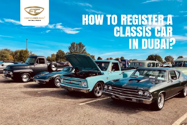 Classic Car Registration Dubai Uae