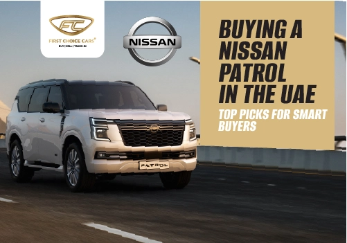 Buying a Nissan Patrol in UAE: Complete Guide 2025