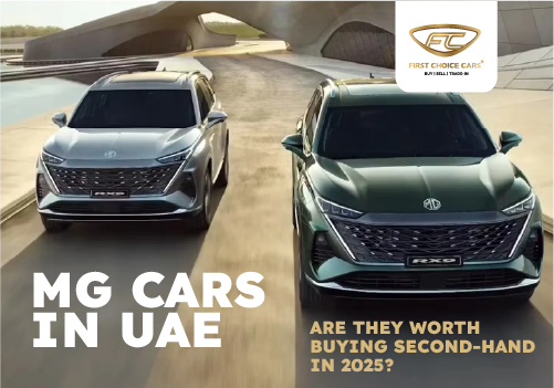 Used MG Cars in UAE – Expert Buying Guide 2025