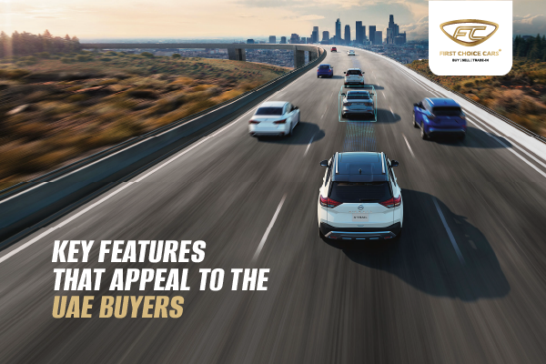 Key Features That Appeal To The Uae Buyers