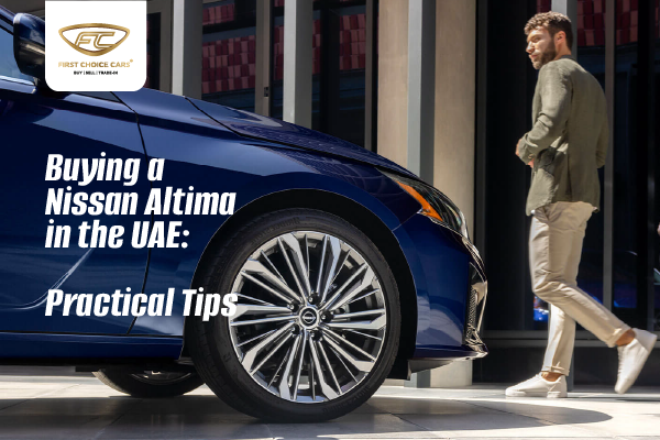 Nissan Altima Uae Practical Tips To Buy 1