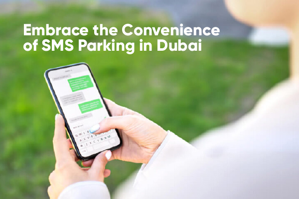 Sms Parking Dubai Convenience