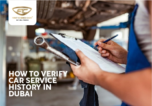How to Verify Car Service History in Dubai - Featured Image