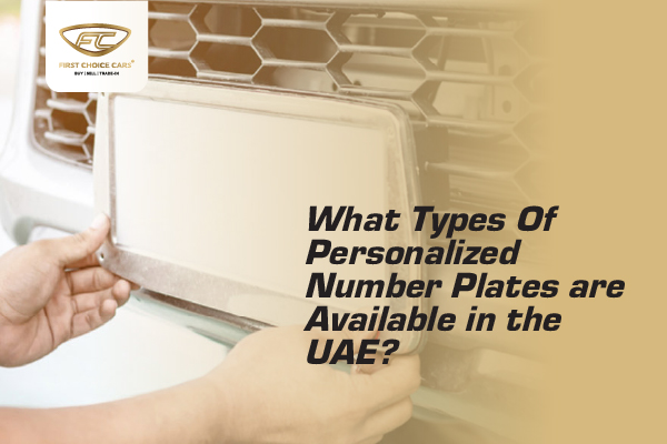 Customized Number Plate Dubai Types