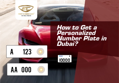 How to Get a Customized Number Plate in Dubai: Guide 2025 - Featured Image