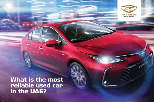 What Is The Most Reliable Used Car In The Uae