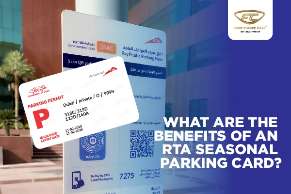 Benefits of an RTA seasonal parking card in Dubai