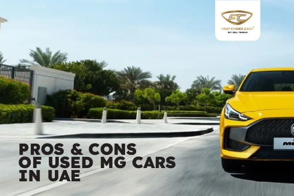 Pros Cons Of Used Mg Cars In Uae