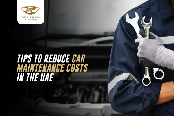 reduce car maintenance uae