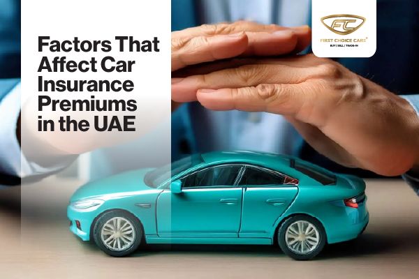 Factors That Affect Car Insurance Premiums in the UAE