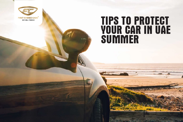 Tips to Protect Your Car in UAE Summer