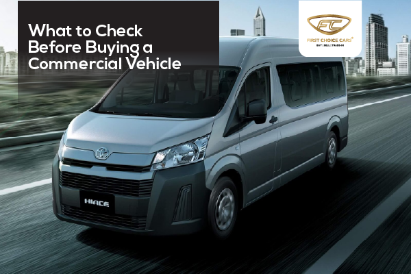 What To Check Buying Commercial Vehicle