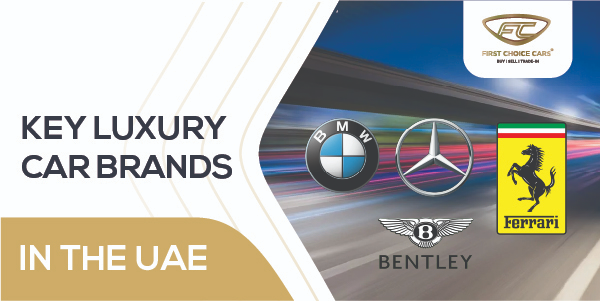Key Luxury Car Brands Uae 2