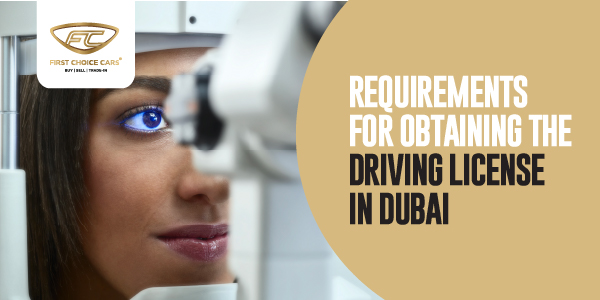 Driving License Requirements Dubai