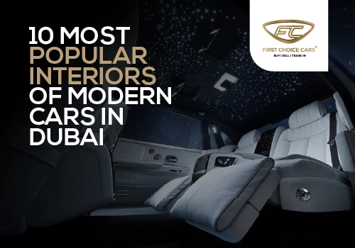 10 Most Popular Interiors of Modern Cars in Dubai - Featured Image