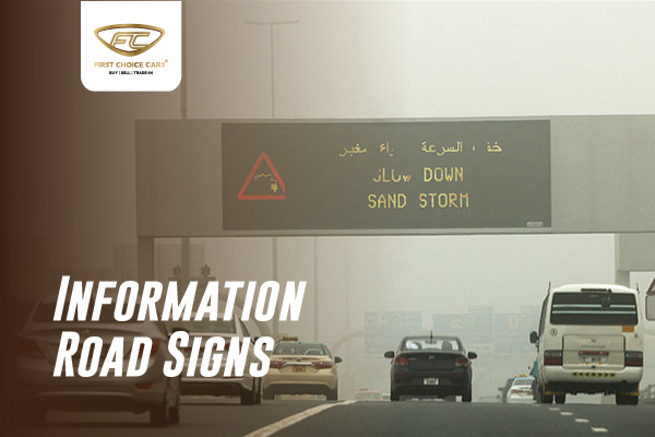 Information Road Signs