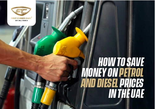 How to Save Money On Petrol & Diesel Prices in UAE - Featured Image