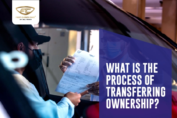 Car Ownership Transfer Sharjah Process