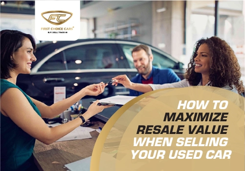 How to Maximize Resale Value When Selling Your Used Car - Featured Image
